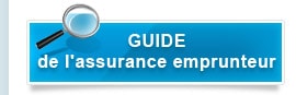 Guide de l'assurance emprunteur 